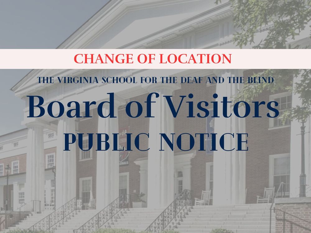 Background picture shows a red brick building with large white columns. Text reads Change of Location Board of Visitors Public Notice