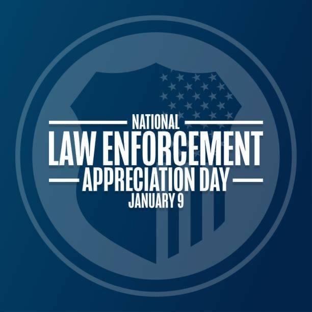Image of blue police shield with lighter blue background with text “National law enforcement appreciation day January 9”