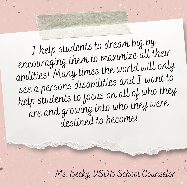 I help students to dream big by encouraging them to maximize all their abilities! Many times the world will only see a persons disabilities and I want to help students to focus on all of who they are and growing into who they were destined to become!